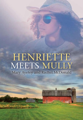 Henriette Meets Mully
