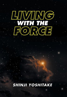 Living With The Force