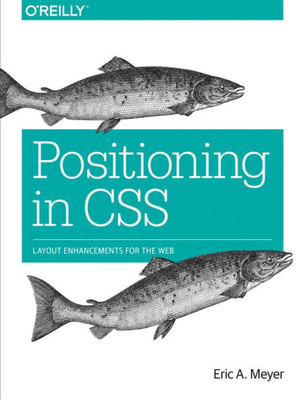 Positioning In Css: Layout Enhancements For The Web