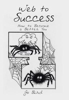 Web To Success: How To Become A Better You