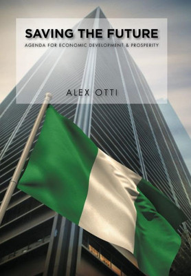 Saving The Future: Economic Development & Prosperity