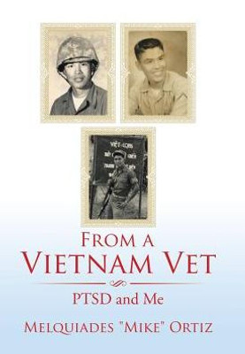 From A Vietnam Vet: Ptsd And Me
