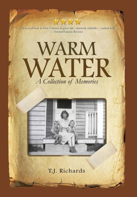 Warm Water: A Collection Of Memories