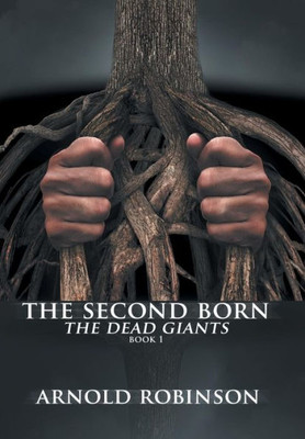 The Second Born: The Dead Giants