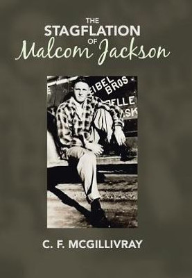 The Stagflation Of Malcom Jackson