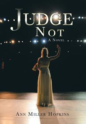 Judge Not: A Novel