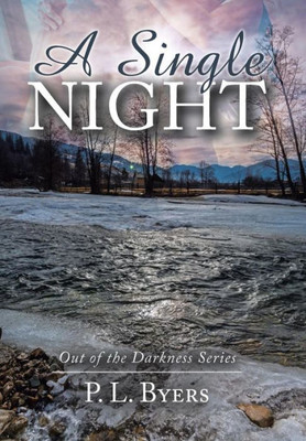 A Single Night: Out Of The Darkness Series