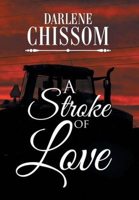 A Stroke Of Love