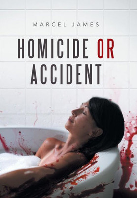 Homicide Or Accident