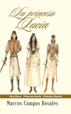 La Princesa Lucia (Spanish Edition)