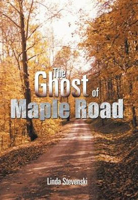 The Ghost Of Maple Road