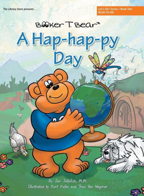 A Hap-Hap-Py Day: Let'S Go! Series-Book Two