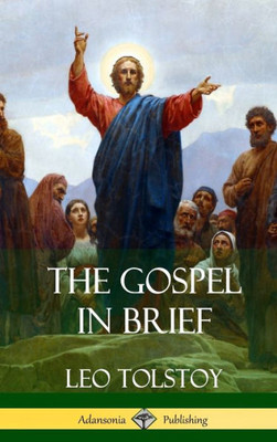 The Gospel In Brief (Hardcover)