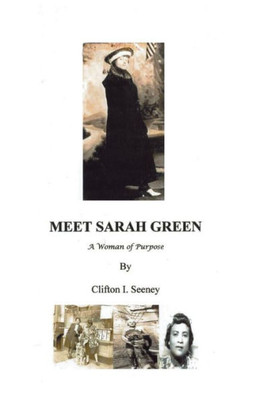 Meet Sarah Green: A Woman Of Purpose