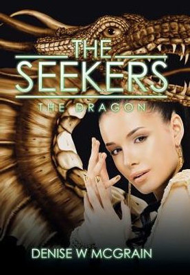 The Seekers: The Dragon