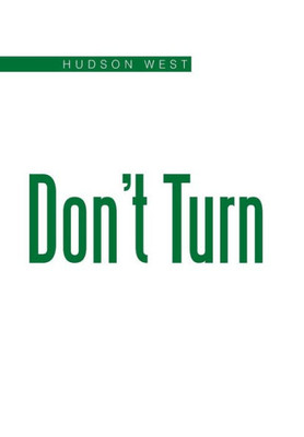 Don'T Turn