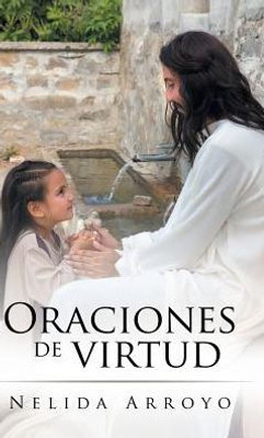 Oraciones De Virtud (Spanish Edition)