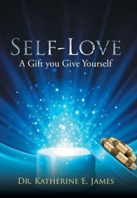 Self-Love: A Gift You Give Yourself