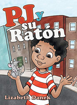 Pj Y Su Ratón (Spanish Edition) - Hardcover