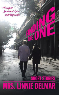Finding The One: Short Stories