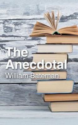 The Anecdotal