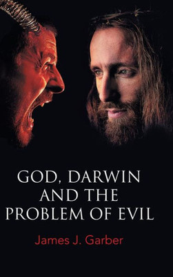 God, Darwin, And The Problem Of Evil