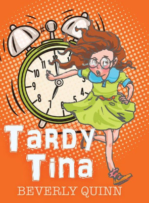 Tardy Tina