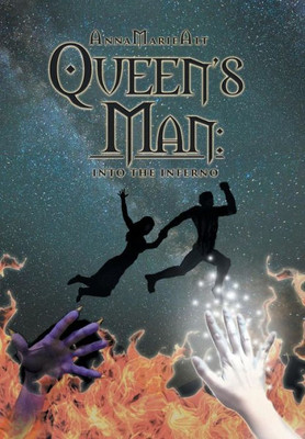 Queen'S Man: Into The Inferno