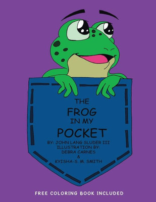 The Frog In My Pocket