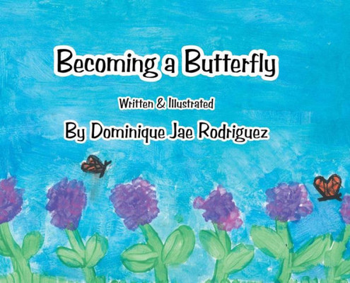 Becoming A Butterfly