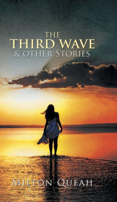 The Third Wave & Other Stories