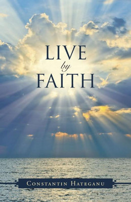 Live By Faith