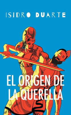 El Origen De La Querella (Spanish Edition)