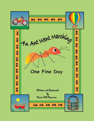 An Ant Went Marching One Fine Day