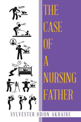 The Case Of A Nursing Father