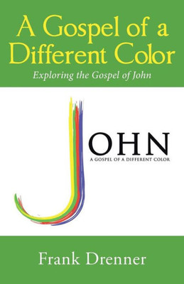 A Gospel Of A Different Color