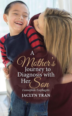A Mother'S Journey To Diagnosis With Her Son
