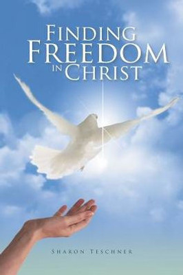 Finding Freedom In Christ