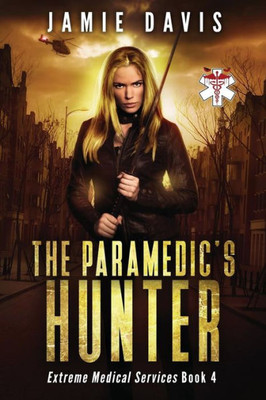 The Paramedic'S Hunter