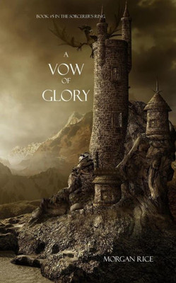 A Vow Of Glory (Book #5 In The Sorcerer'S Ring)