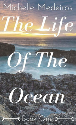 The Life Of The Ocean