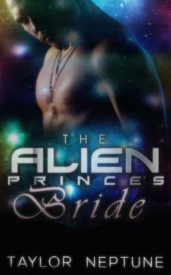 Alien Prince'S Bride