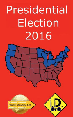 2016 Presidential Election (Edition Francaise) (French Edition)