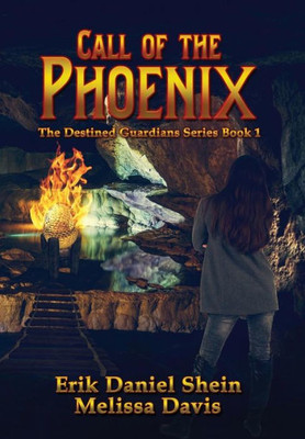 Call Of The Phoenix: The Destined Guardians Series (1)