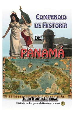 Compendio De Historia De Panama (Spanish Edition)