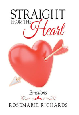 Straight From The Heart: Emotions