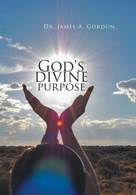 God'S Divine Purpose