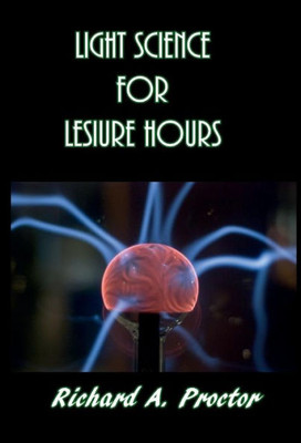 Light Science For Leisure Hours