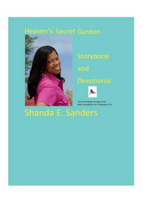 Heaven'S Secret Garden: Storybook And Devotional