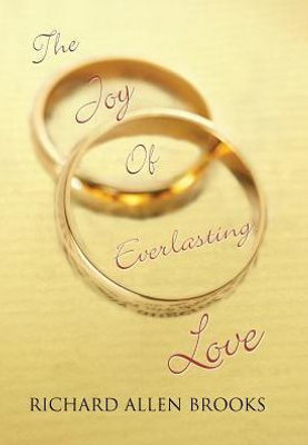 The Joy Of Everlasting Love
